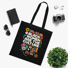 Load image into Gallery viewer, Black Women Are The Culture - Official Black Girl Art Show Tote Bag