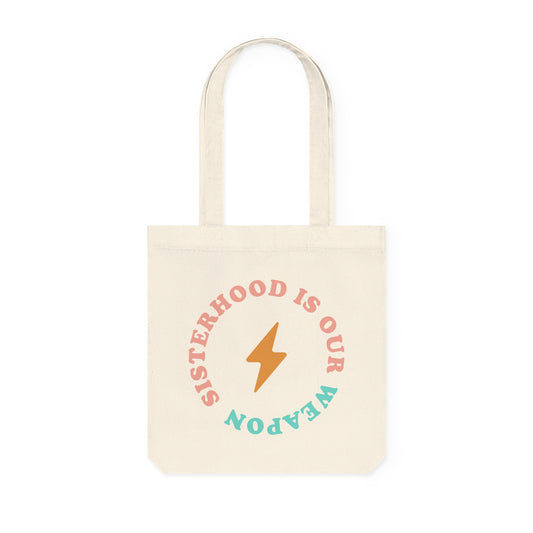 Sisterhood is Our Weapon -Official Black Girl Art Show Tote Bag | LIVE SHOW