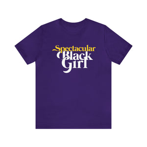 Spectacular Black Girl Tshirt