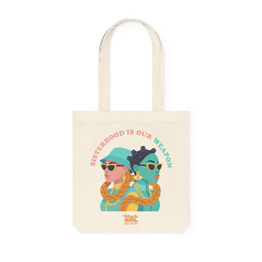 Sisterhood is Our Weapon -Official Black Girl Art Show Tote Bag | LIVE SHOW