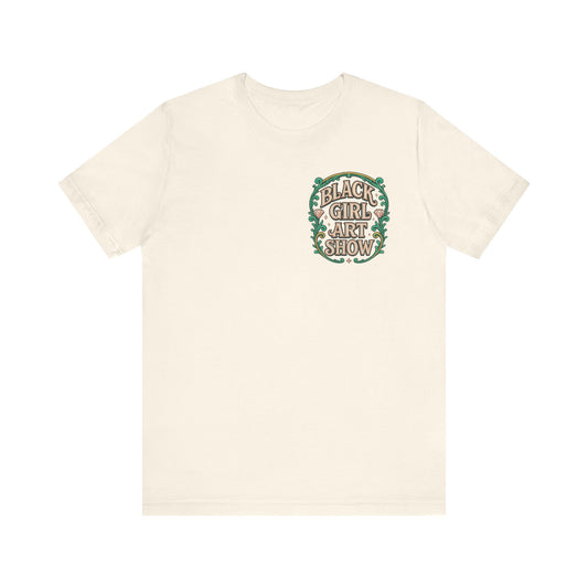 THAT GIRL - Official Black Girl Art Show Tee
