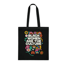 Load image into Gallery viewer, Black Women Are The Culture - Official Black Girl Art Show Tote Bag

