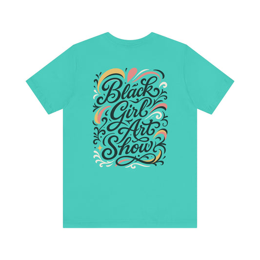 MOTION - Official Black Girl Art Show Tee