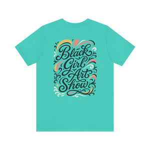 MOTION - Official Black Girl Art Show Tee