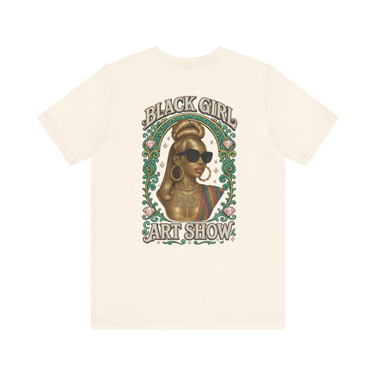 THAT GIRL - Official Black Girl Art Show Tee