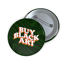 Load image into Gallery viewer, Buy Black Art - Forest Green Pin Button
